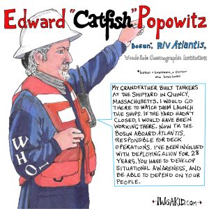 Ed "Catfish" Popowitz, Woods Hole Oceanographic Institution